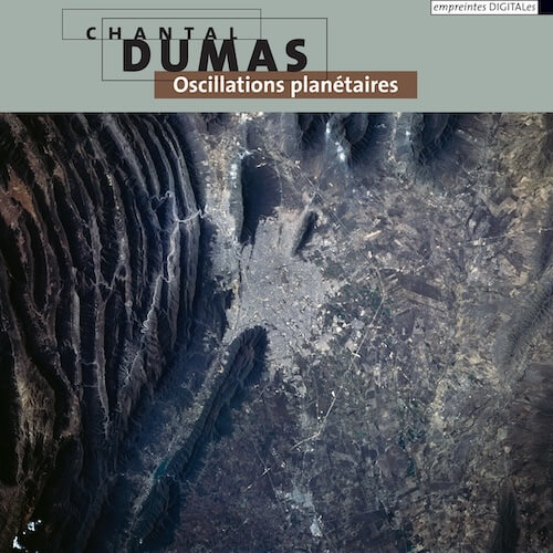 Chantal Dumas - Oscillations planétaires