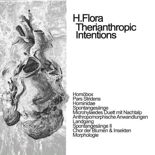 H.Flora - Therianthropic Tendencies